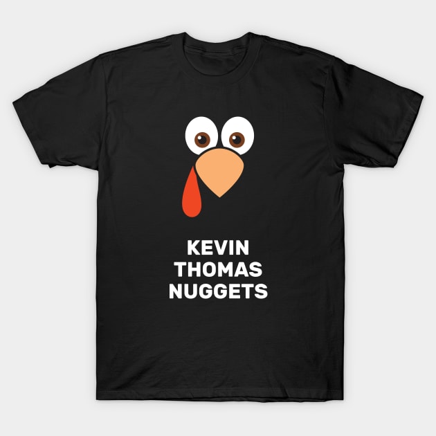 Kevin Thomas Nuggets T-Shirt by creativecurly